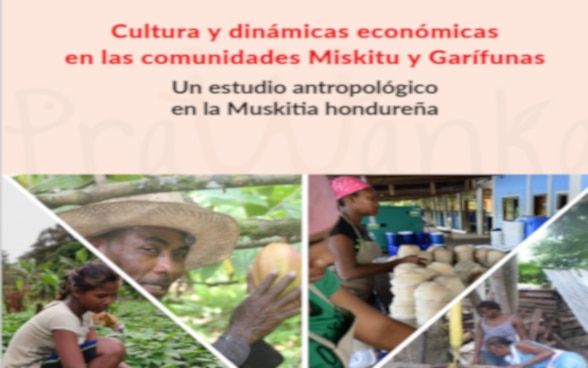 Cultura y dinámicas económicas en comunidades Misquitas y Garífunas