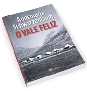 O Vale Feliz de Annemarie Schwarzenbach